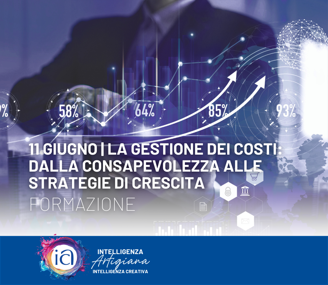 11 GIUGNO | La gestione dei costi: dalla consapevolezza alle strategie di crescita