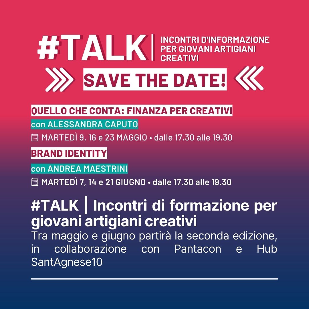 #TALK - incontri per artigiani creativi