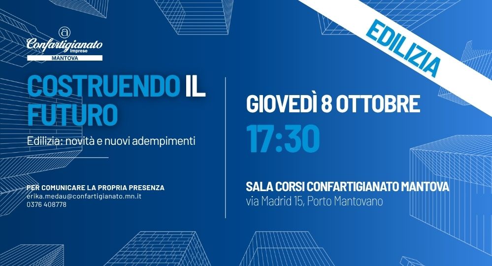 8 OTTOBRE, EDILIZIA | Costruendo il Futuro