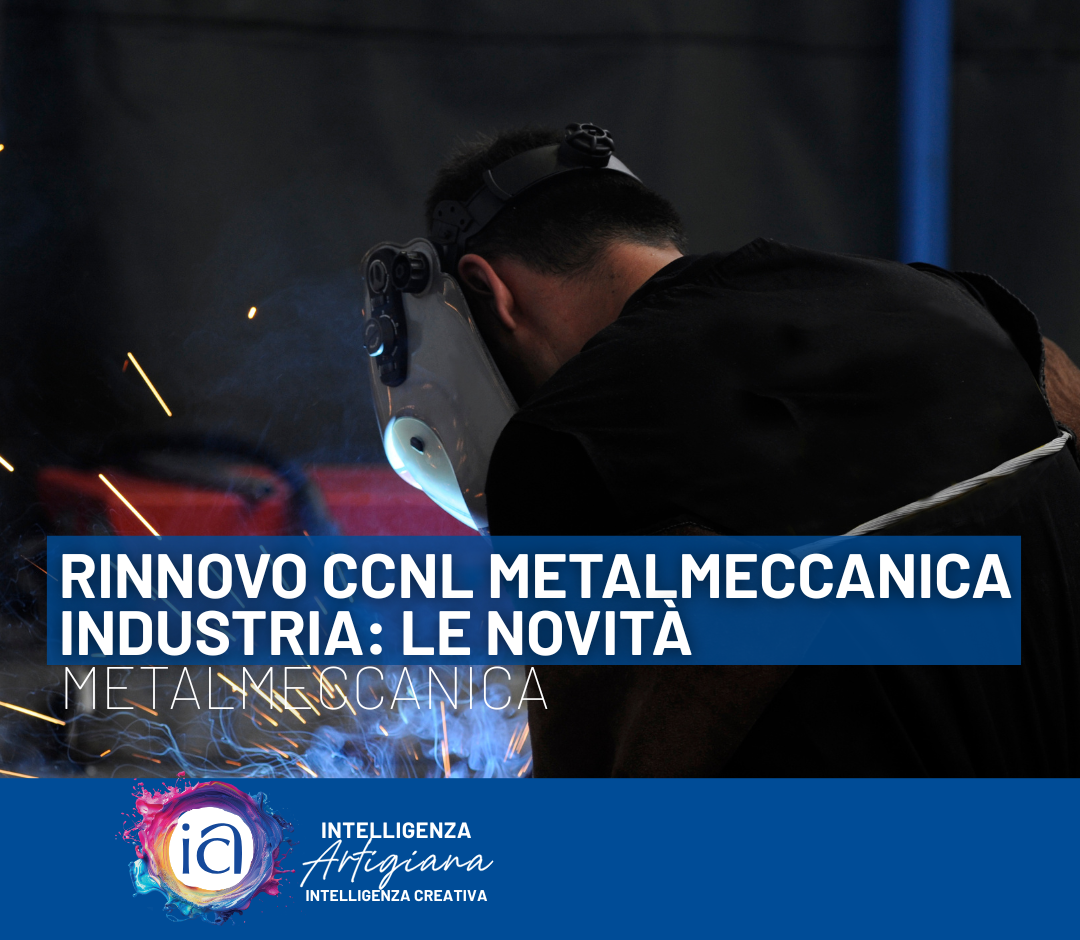 Rinnovo CCNL Metalmeccanica (Industria): le novità
