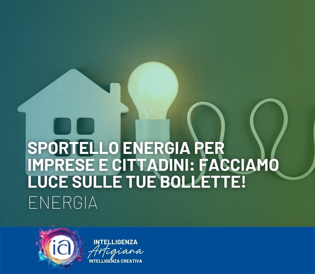 Sportello Energia: facciamo luce sulle tue bollette!